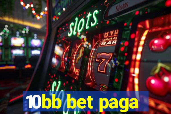 10bb bet paga